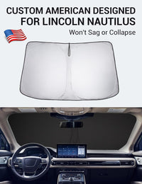 Custom American designed 2019-2023 Lincoln Nautilus windshield sunshade, will not sag or collapse