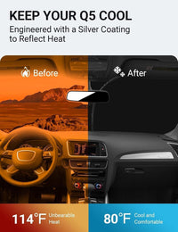 2010-2017 Audi Q5 windshield sun shade keeps car interior cool, before and after comparison