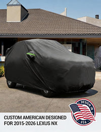Custom fit 2015-2026 Lexus NX250 NX300 NX350 car cover on car, American designed full exterior protection
