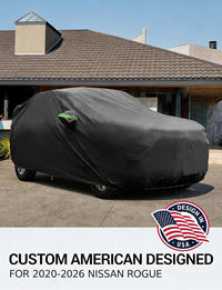 Custom fit 2008-2026 Nissan Rogue car cover on car, American designed full exterior protection